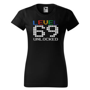Tričko Level Unlocked (dámské) (věk: 69)