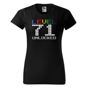 Tričko Level Unlocked (dámské) (věk: 71)