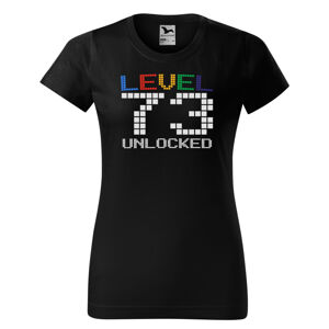 Tričko Level Unlocked (dámské) (věk: 73)