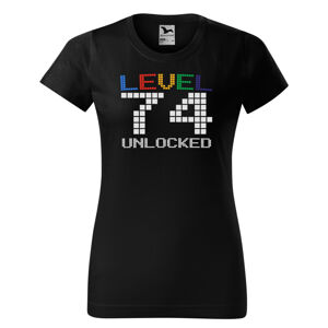 Tričko Level Unlocked (dámské) (věk: 74)