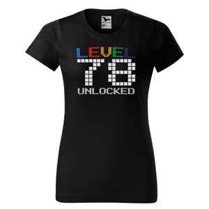 Tričko Level Unlocked (dámské) (věk: 78)